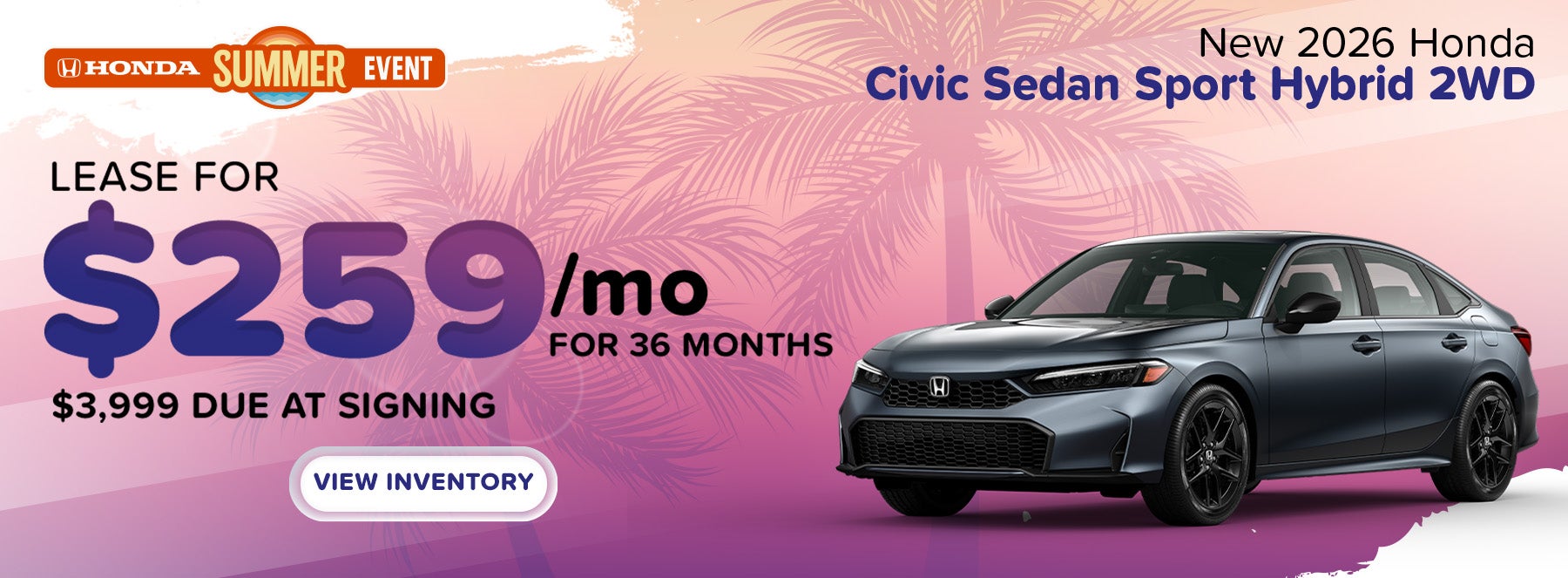 Lease a new 2026 Honda Civic Sedan Sport Hybrid 2WD for $259
